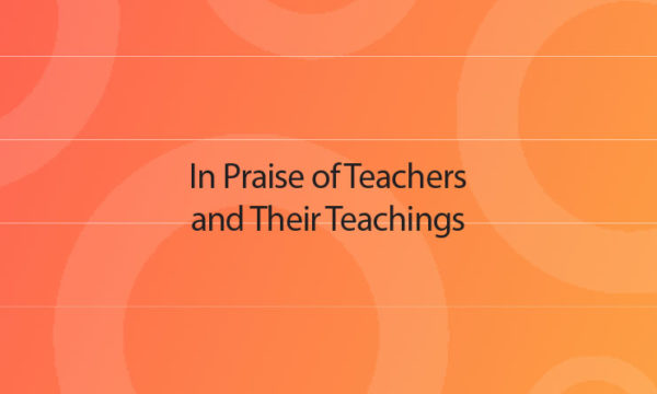 In Praise of Teachers and their Teachings image