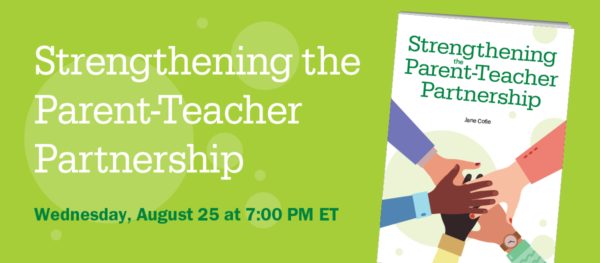 Strengthening the Parent- Teacher Partnership