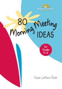 80 Morning Meeting Ideas K-2
