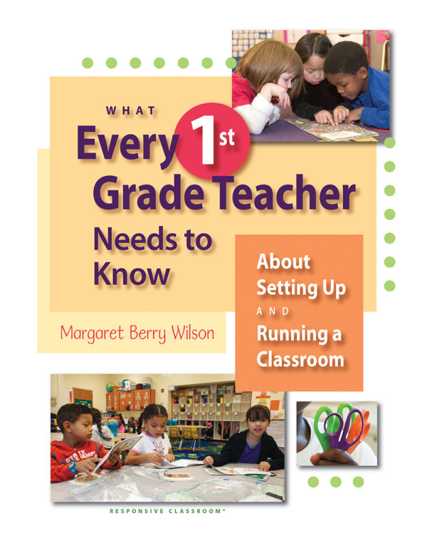 What Every First Grade Teacher Needs to Know