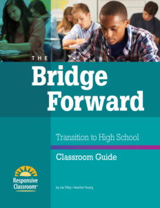 The Bridge Forward: Transition to High School (Classroom Guide) image