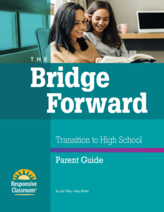 The Bridge Forward: Transition to High School (Parent Guide) image
