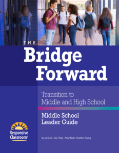 The Bridge Forward: Transition to Middle and High School (Middle School Leader Guide) image